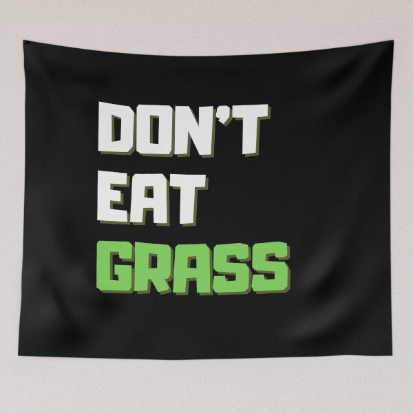 Item preview, Don't Eat Grass! designed and sold by Damian Strzechowski.