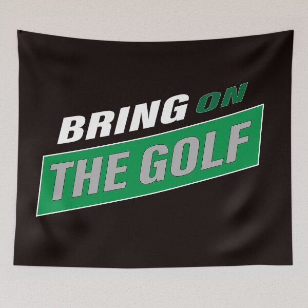 Item preview, Bring on the Golf designed and sold by JAZTshirt.