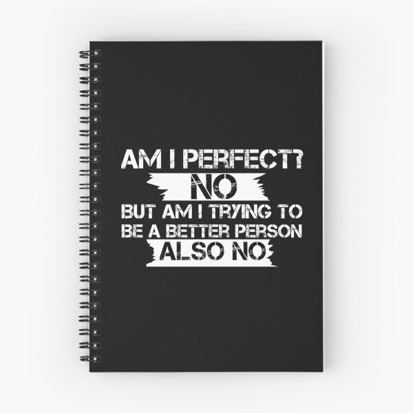 Item preview, Am I Perfect No But Am I Trying To Be A Better Person  designed and sold by alipapi.