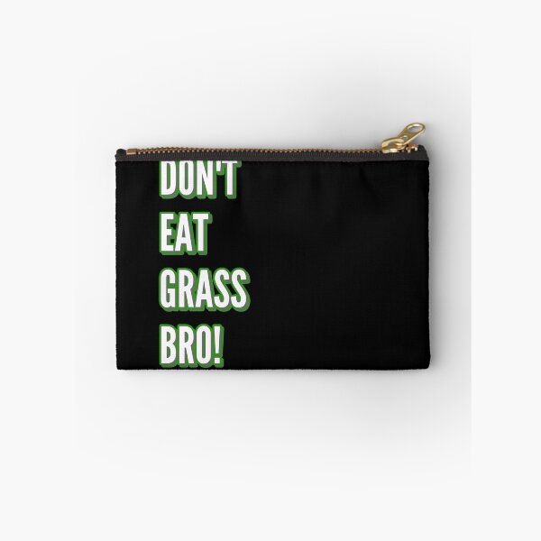 Item preview, Don't Eat Grass Bro designed and sold by Damian Strzechowski.