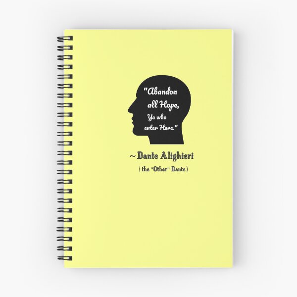 Item preview, "Abandon All Hope, Ye Who Enter Here" -Dante Alighieri quote--"other Dante" designed and sold by TheresaSapphire.