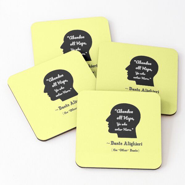 Item preview, "Abandon All Hope, Ye Who Enter Here" -Dante Alighieri quote--"other Dante" designed and sold by TheresaSapphire.