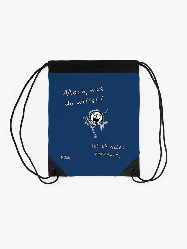 Alternative Ansicht von Mach, was du willst! Turnbeutel