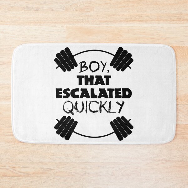 Item preview, Boy, that escalated quickly designed and sold by UDDesign.