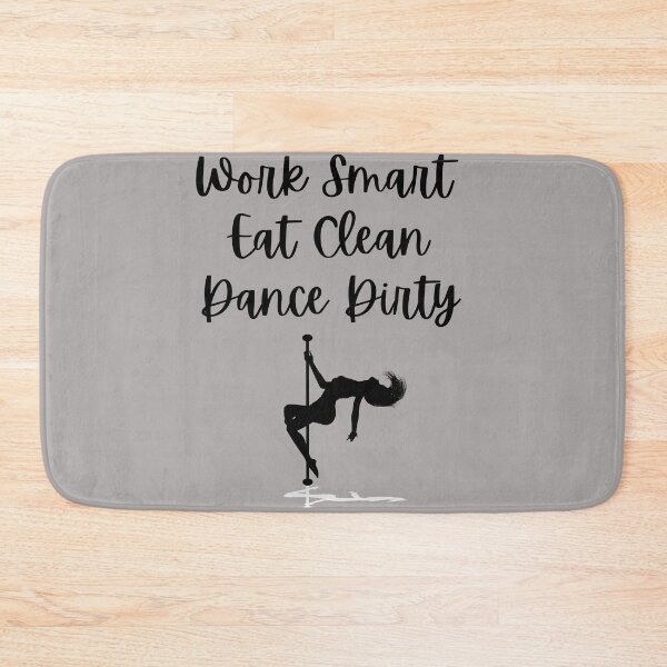 Item preview, Work Smart Eat Clean Dance Dirty designed and sold by Mommaspouch.