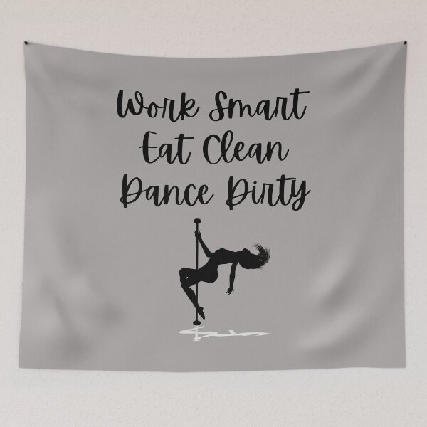 Item preview, Work Smart Eat Clean Dance Dirty designed and sold by Mommaspouch.