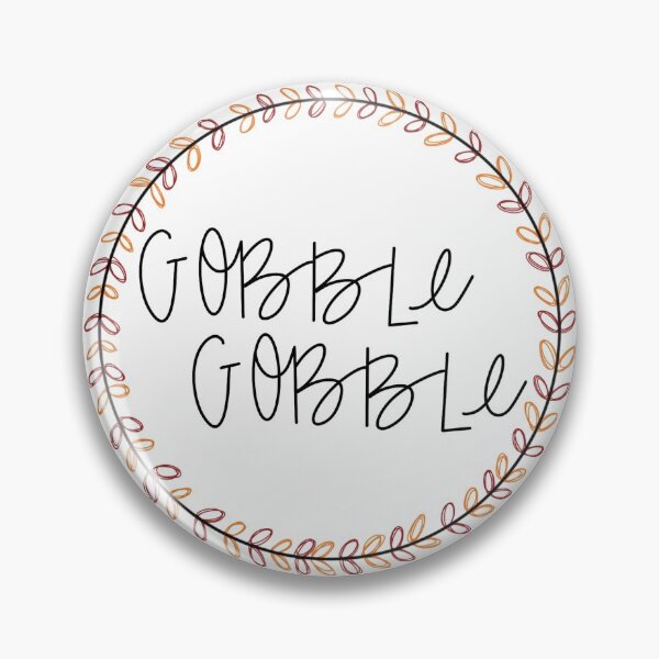 Item preview, Gobble Gobble Circle Sticker designed and sold by Allie Brown.