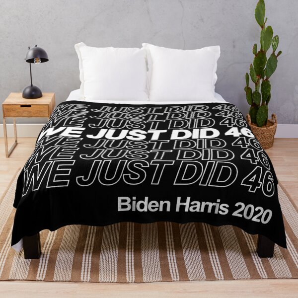 Item preview, We Just Did 46 Biden Harris 2020 designed and sold by OldDannyBrown.