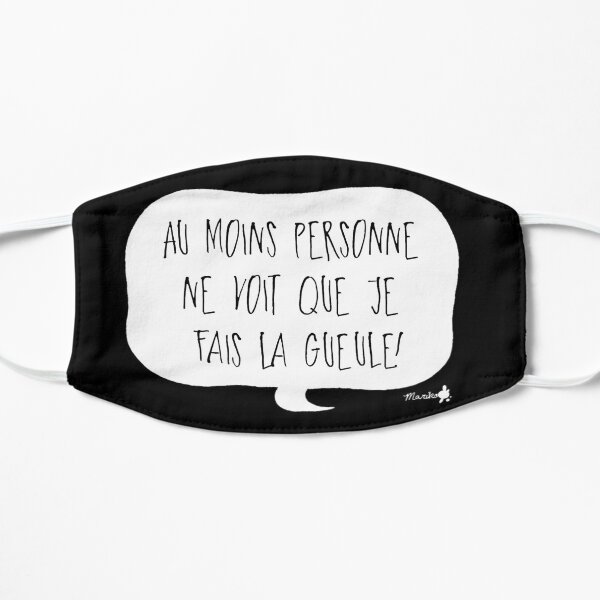 Au moins personne ne voit que je fais la gueule! Masque taille M/L