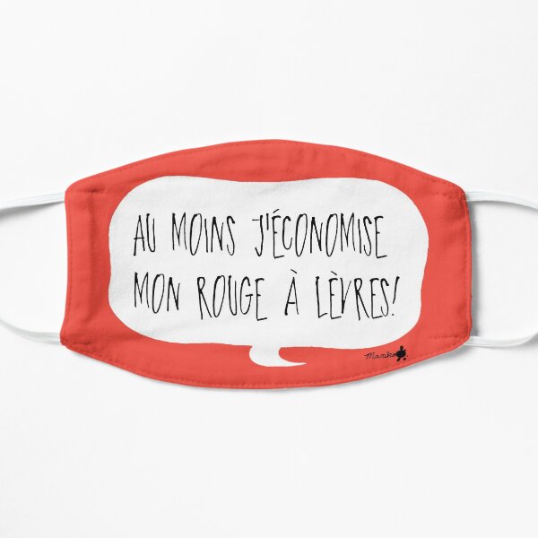 Au moins j'économise mon rouge à lèvres! Masque sans plis