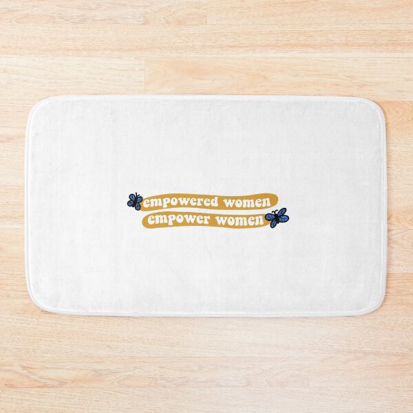 Item preview, Empowered Women Empower Women designed and sold by abbeygfrerer.