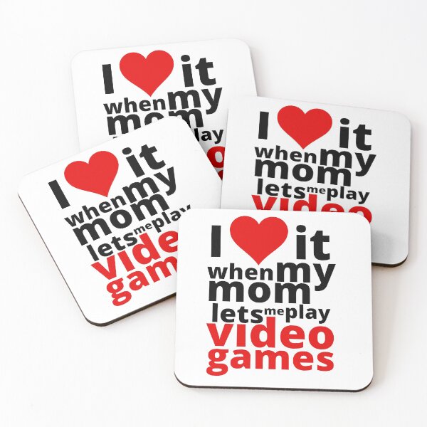 Item preview, I love it when my mom lets me play video games designed and sold by Aakriti _0.0_.