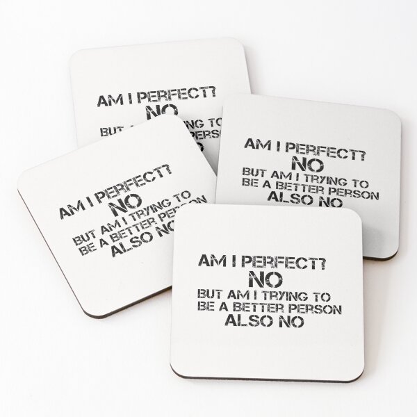 Item preview, Am I Perfect No But Am I Trying To Be A Better Person  designed and sold by alipapi.