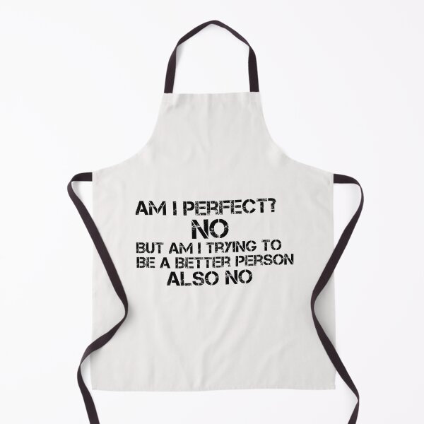 Item preview, Am I Perfect No But Am I Trying To Be A Better Person designed and sold by alipapi.