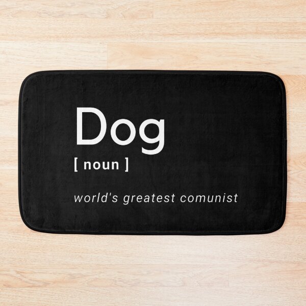 Item preview, Dog definition of comunism designed and sold by Damian Strzechowski.