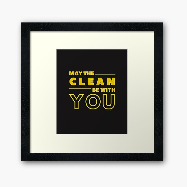 Item preview, May the Clean Be With You designed and sold by SavvyCleaner.