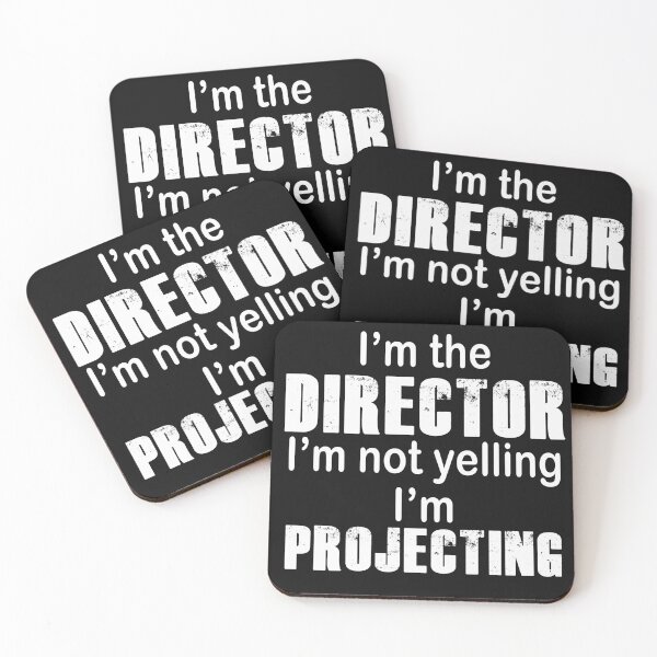 Item preview, I'm the Director, I'm not yelling, I'm Projecting designed and sold by KristyBDesigns.