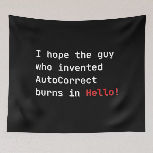 Item preview, Hello AutoCorrect Joke designed and sold by Robin Liefeld.