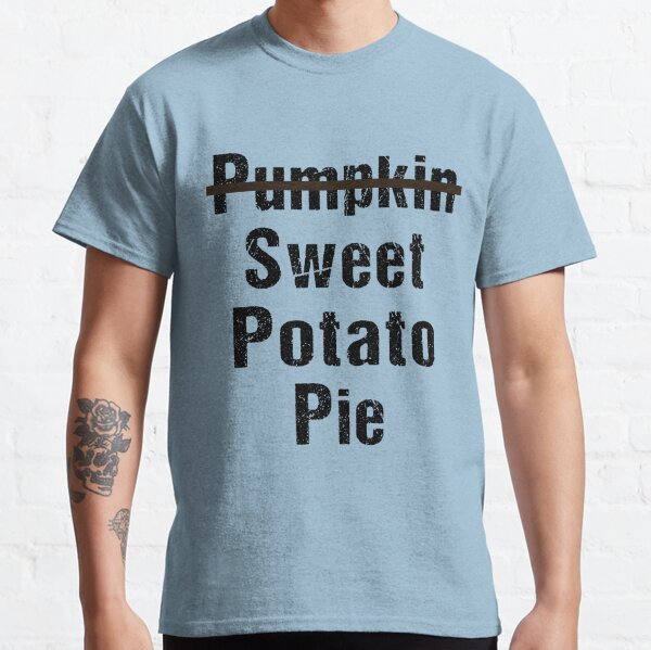 pumpkin sweet potato pie, sweet potato versus pumpkin pie Classic T-Shirt