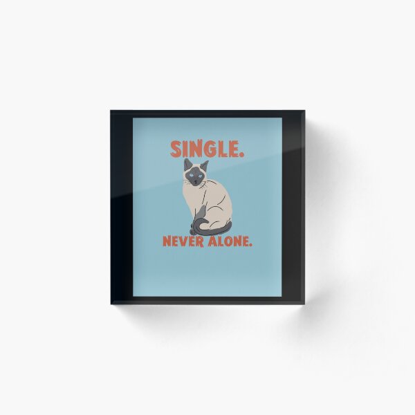 I'm Not Alone 5 Acrylic Block