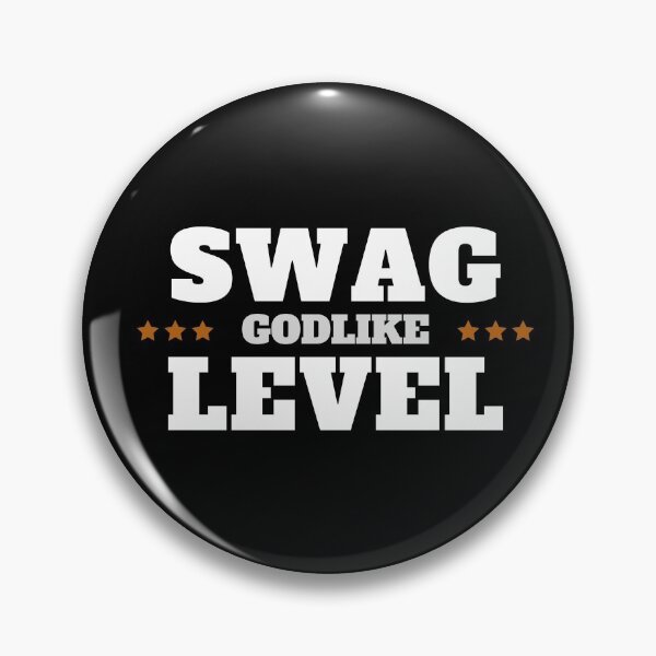 Item preview, Godlike Swag Level designed and sold by Legit Hooligan.