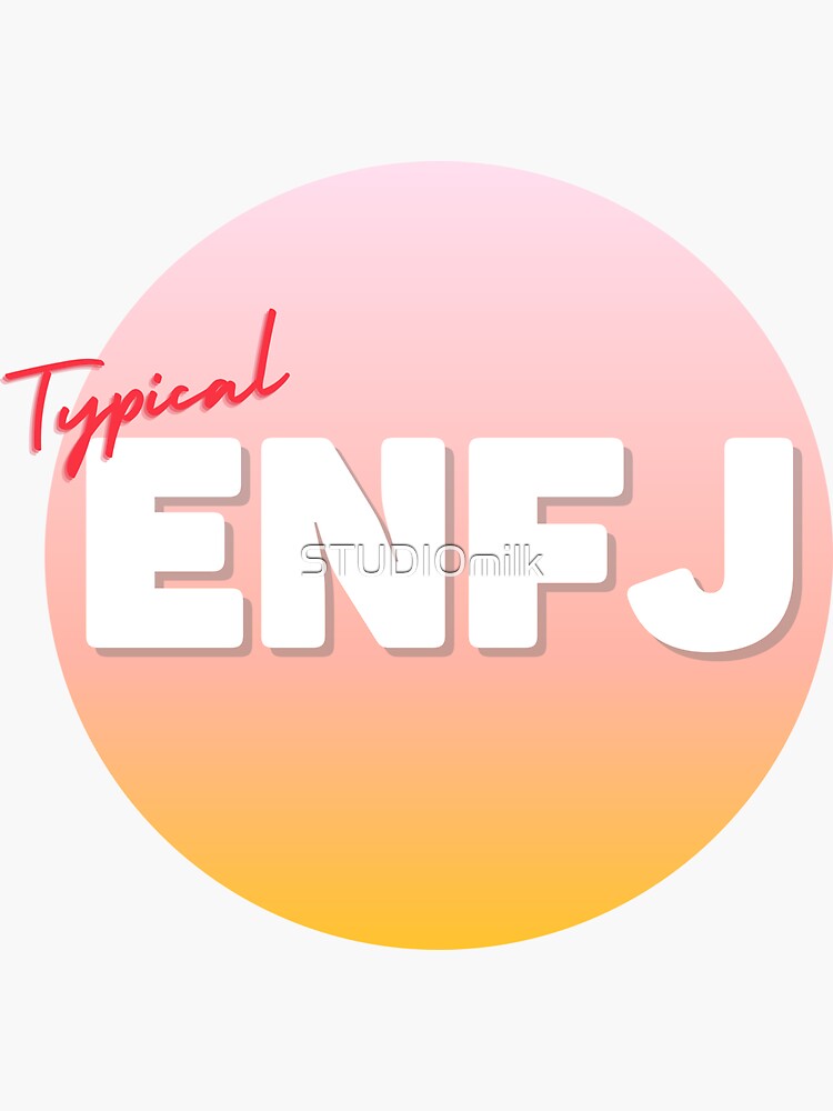 Typical Enfj Sticker For Sale By Studiomilk Redbubble