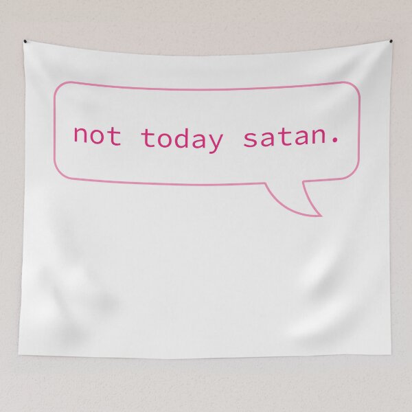 Item preview, RuPauls Drag Race | Not Today Satan designed and sold by LemonbatStudio.