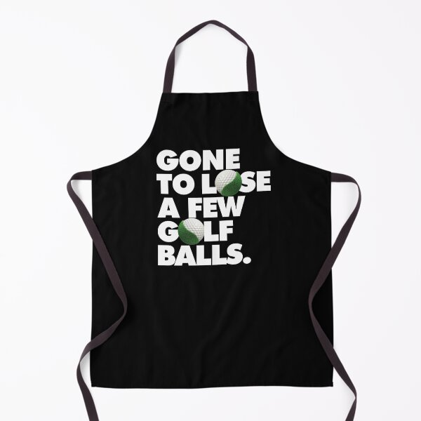 Item preview, Gone to Lose a few Golfing Balls - Funny Golfer designed and sold by elhefe.