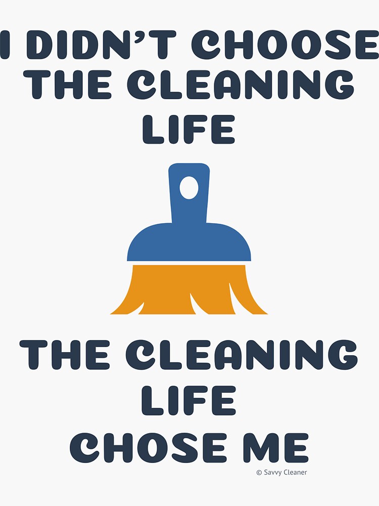 Thumbnail 3 of 3, Sticker, The Cleaning Life Broom Housekeeping Cleaning Lady Humor designed and sold by SavvyCleaner.