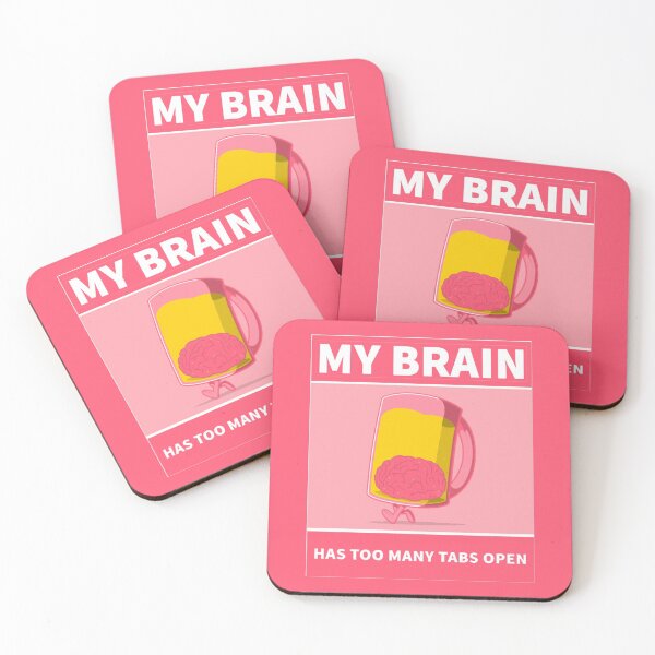 Item preview, My Brain Has Too Many Tabs Open designed and sold by Essoly.