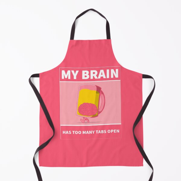 Item preview, My Brain Has Too Many Tabs Open designed and sold by Essoly.