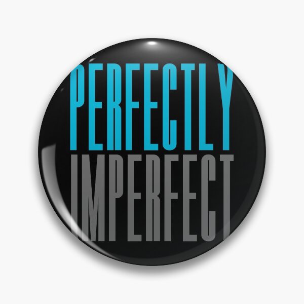 Item preview, Perfectly Imperfect designed and sold by hectorgool.