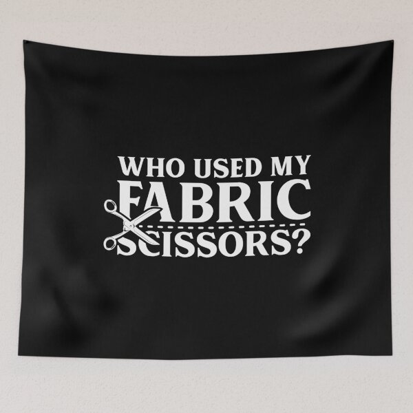 Item preview, Funny Quilting Sewing; Who Used My Fabric Scissors? designed and sold by Charles Brian.