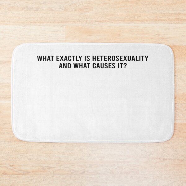 Item preview, What exactly is heterosexuality and what causes it designed and sold by BrandyKrat.