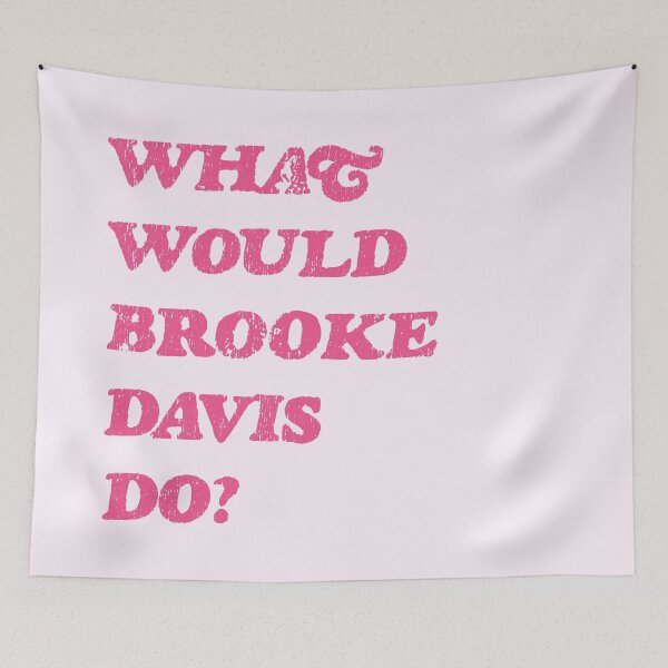 Item preview, What Would Brooke Davis Do? designed and sold by sbolubasz17.