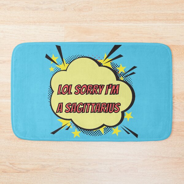 Item preview, Lol Sorry I'm a sagittarius designed and sold by criart.