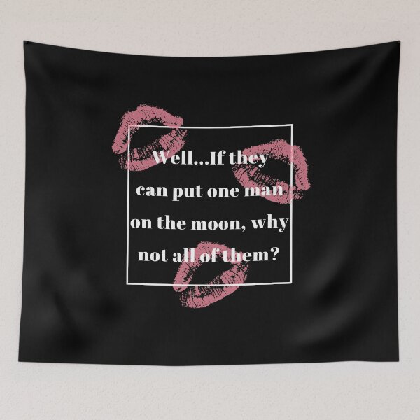 Item preview, If they can put one man on the moon why not all of them designed and sold by BrandyKrat.