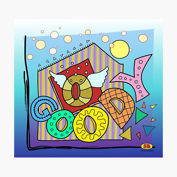 O Goody Photographic Print