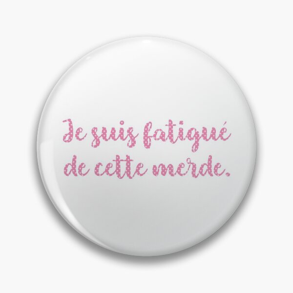 Item preview, I'm Tired In French designed and sold by T-shirt For You.