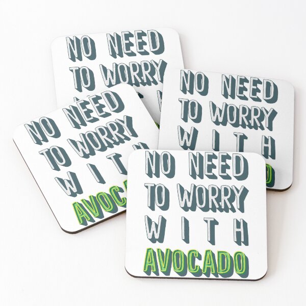 Item preview, No Need To Worry With Avocado  designed and sold by come.