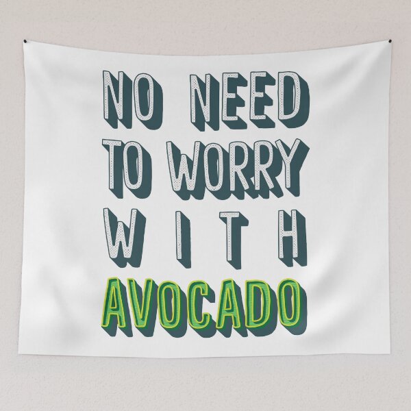Item preview, No Need To Worry With Avocado  designed and sold by come.