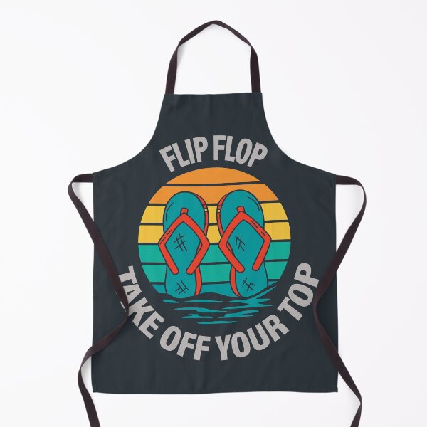 Item preview, FLIP FLOP TAKE OFF YOUR TOP designed and sold by Delicious Design ⭐⭐⭐⭐⭐.