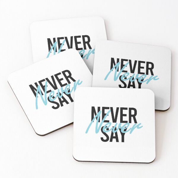 Item preview, Never say never designed and sold by MeIanie.