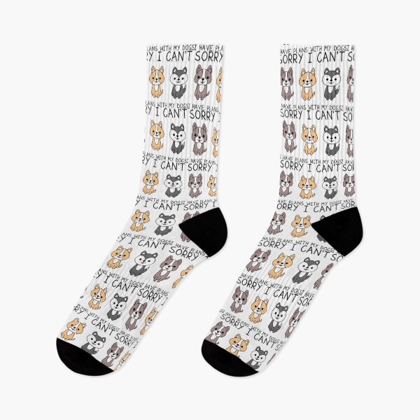 Item preview, Sorry I Can't I Have Plans With My Dogs designed and sold by TashaVector.