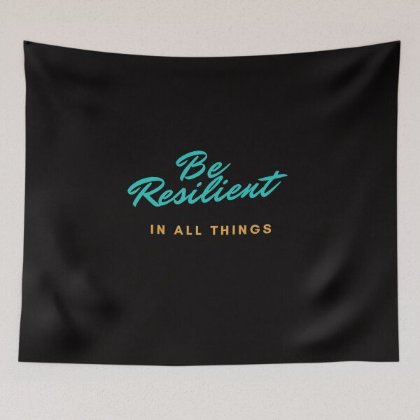 Item preview, Resilient In All Things designed and sold by DareDreams.