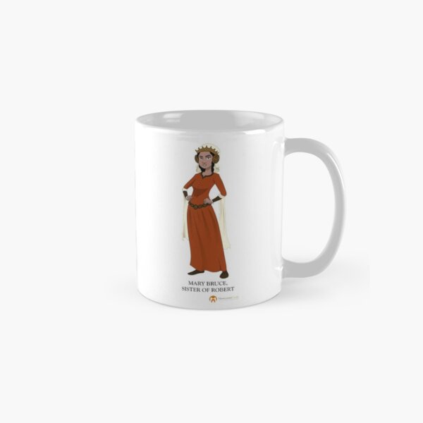 Robert the Bruce's sister, Mary, prisoner at Newcastle Castle Classic Mug