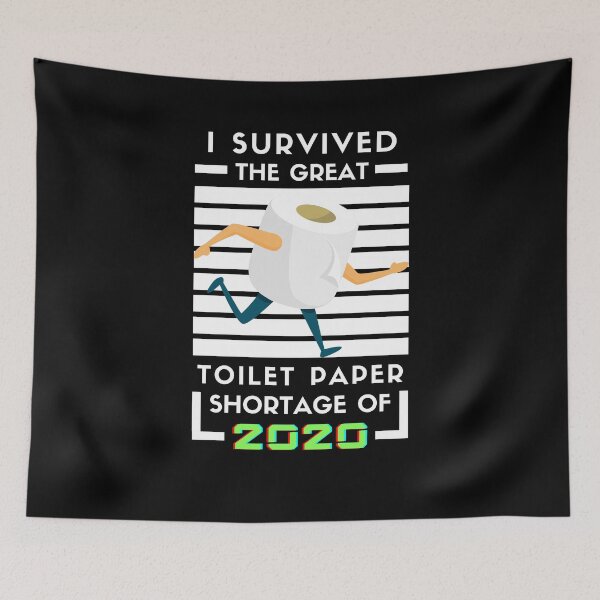 Item preview, I Survived The Great Toilet Paper Shortage of 2020 Quarantine designed and sold by trendo.