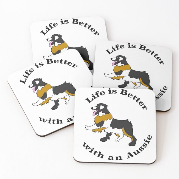 Item preview, Life is Better with an Aussie. designed and sold by CACTUSHOLLYWOOD.