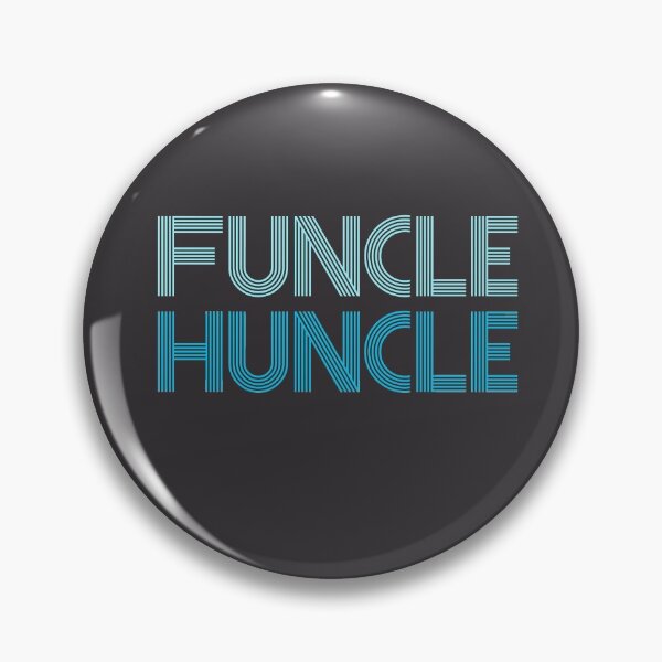 Item preview, Funcle Huncle Uncle Hunk Funny Humorous Fun Niece Nephew Family Brother  designed and sold by gkao.