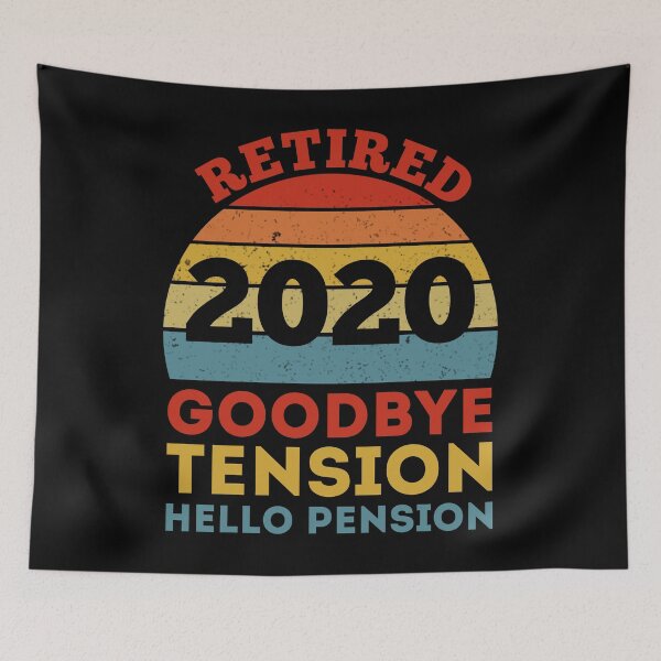 Item preview, Retired 2020 Goodbye Tension Hello Pension Funny Retirement designed and sold by mographicdesign.